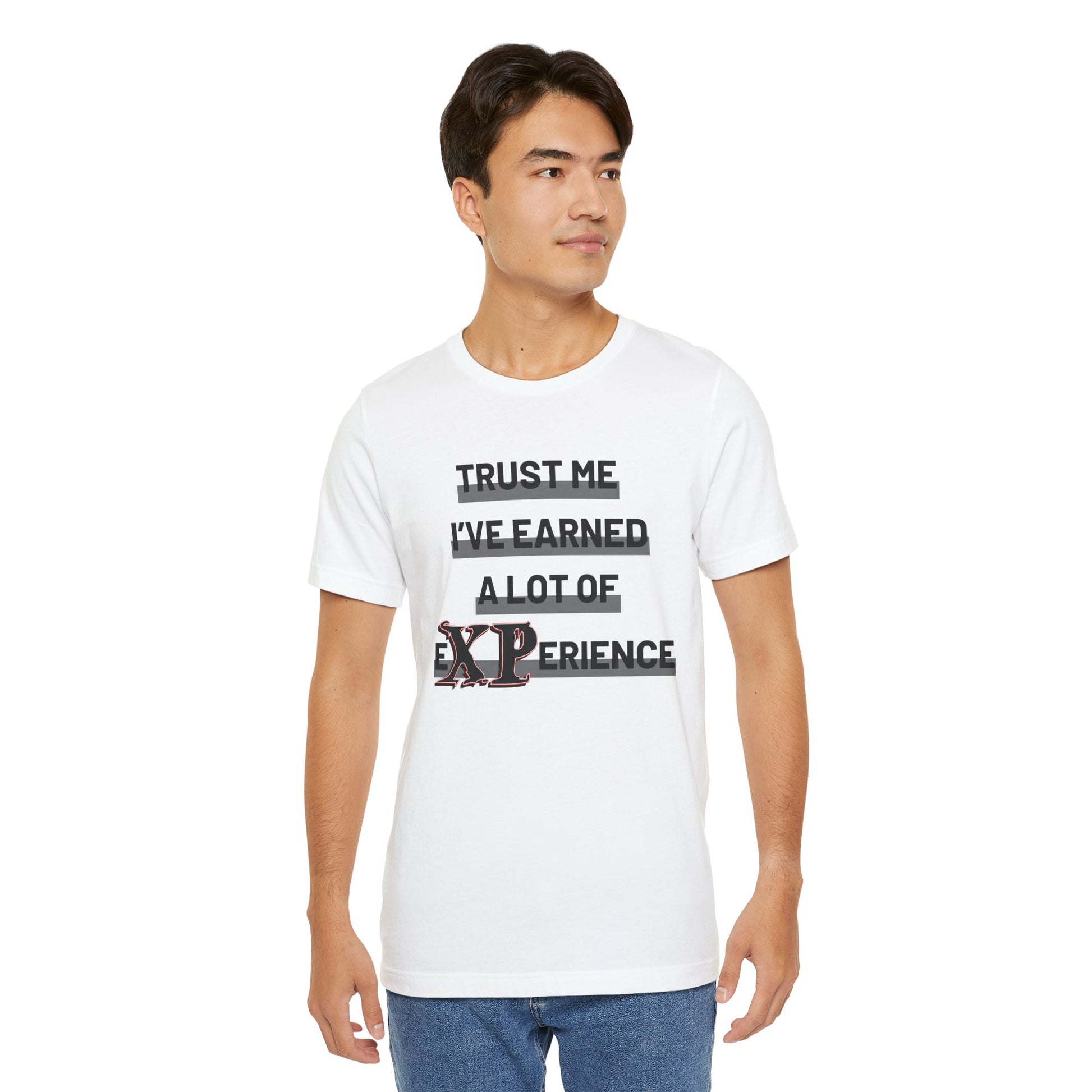 Trust me I've gained a lot of eXPerience Unisex Graphic Tee - Life of a gamer - Turn The Key Games