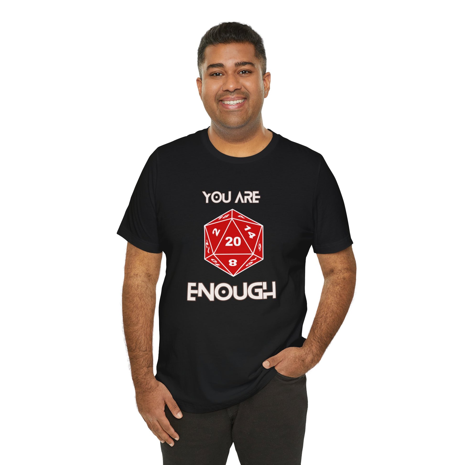 YOU ARE ENOUGH Unisex Critical Hit Graphic Tee - Positive Vibes for RPG Gamers