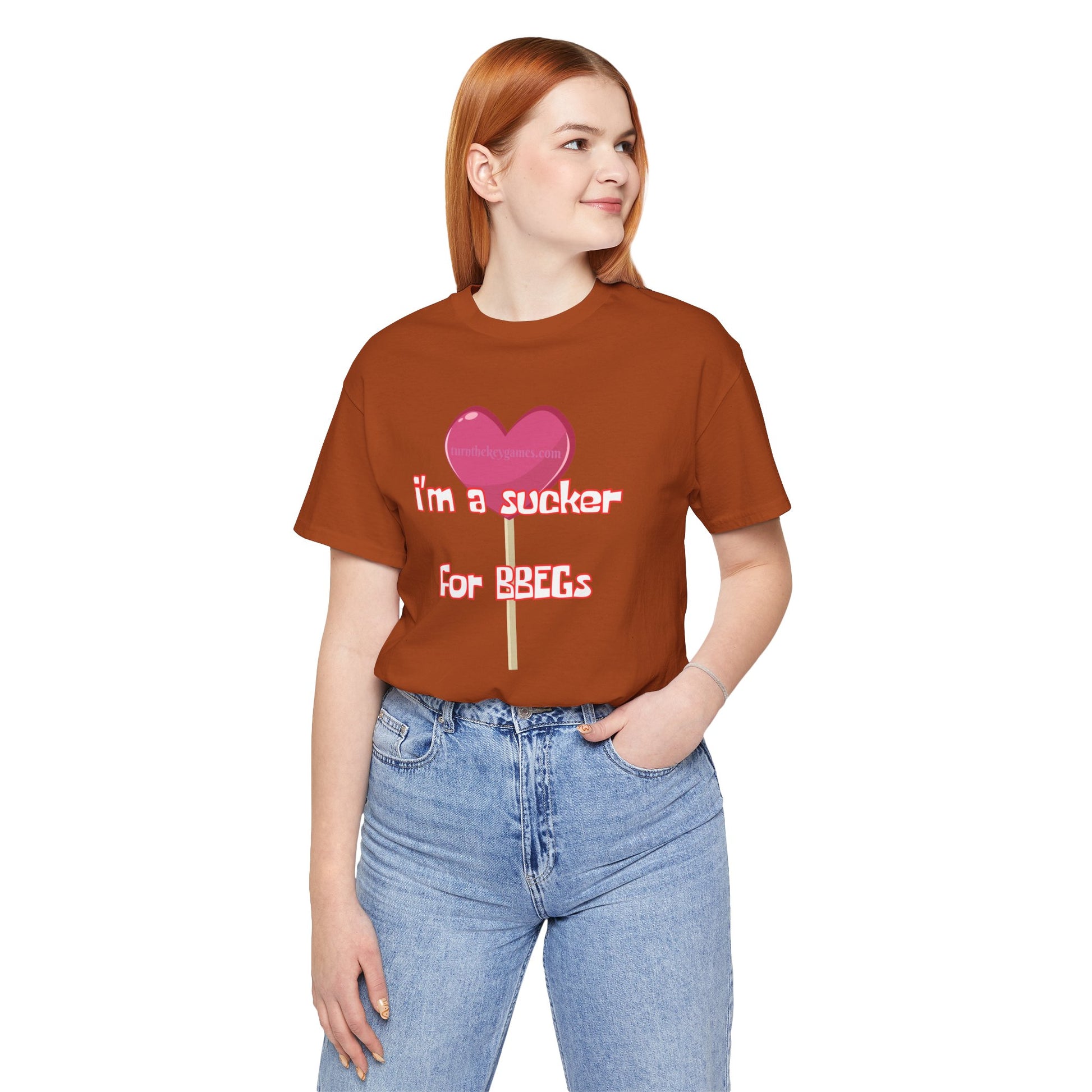 I'm a Sucker for BBEG's - We've all had that crush RPG Unisex Graphic Tee - Turn The Key Games