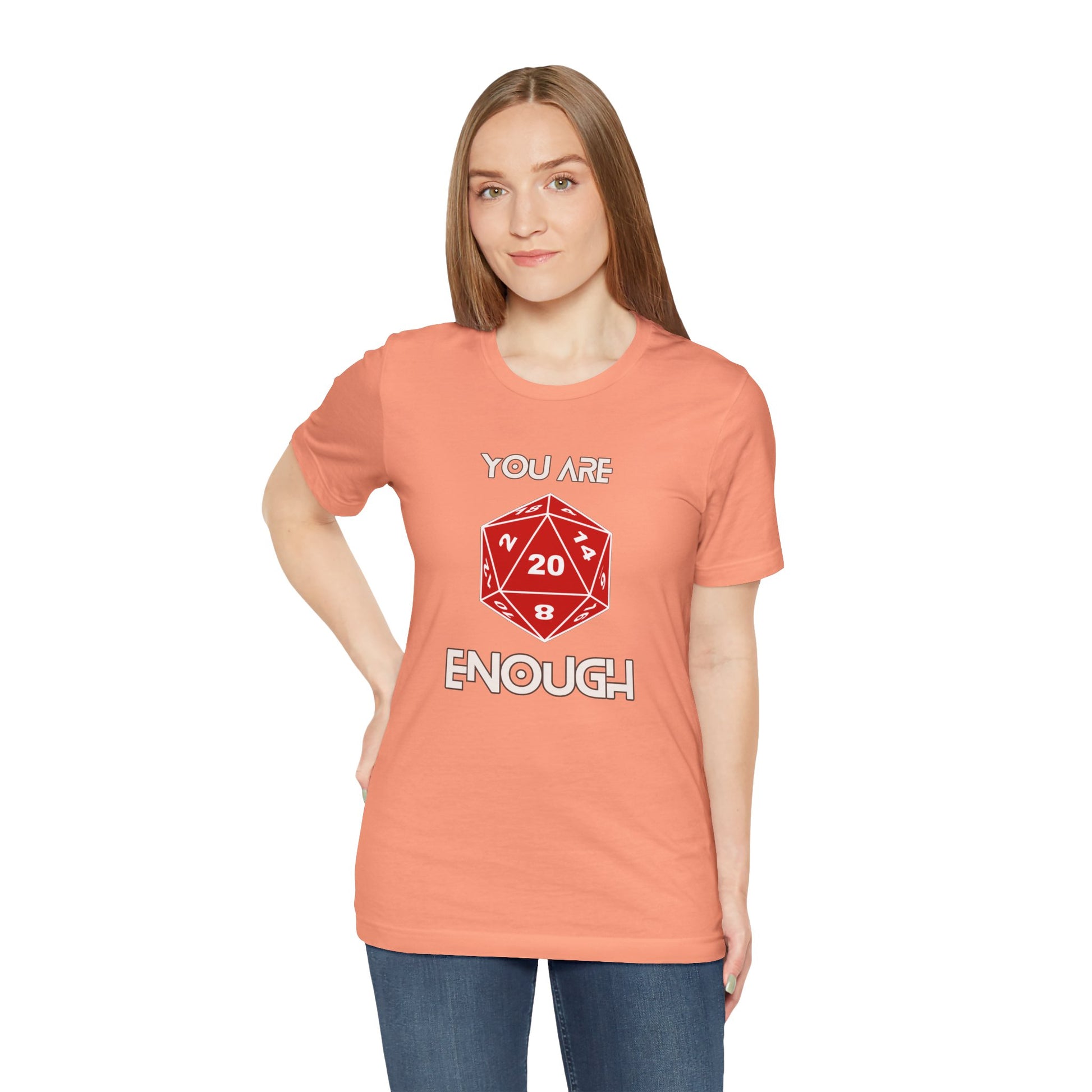 YOU ARE ENOUGH Unisex Critical Hit Graphic Tee - Positive Vibes for RPG Gamers