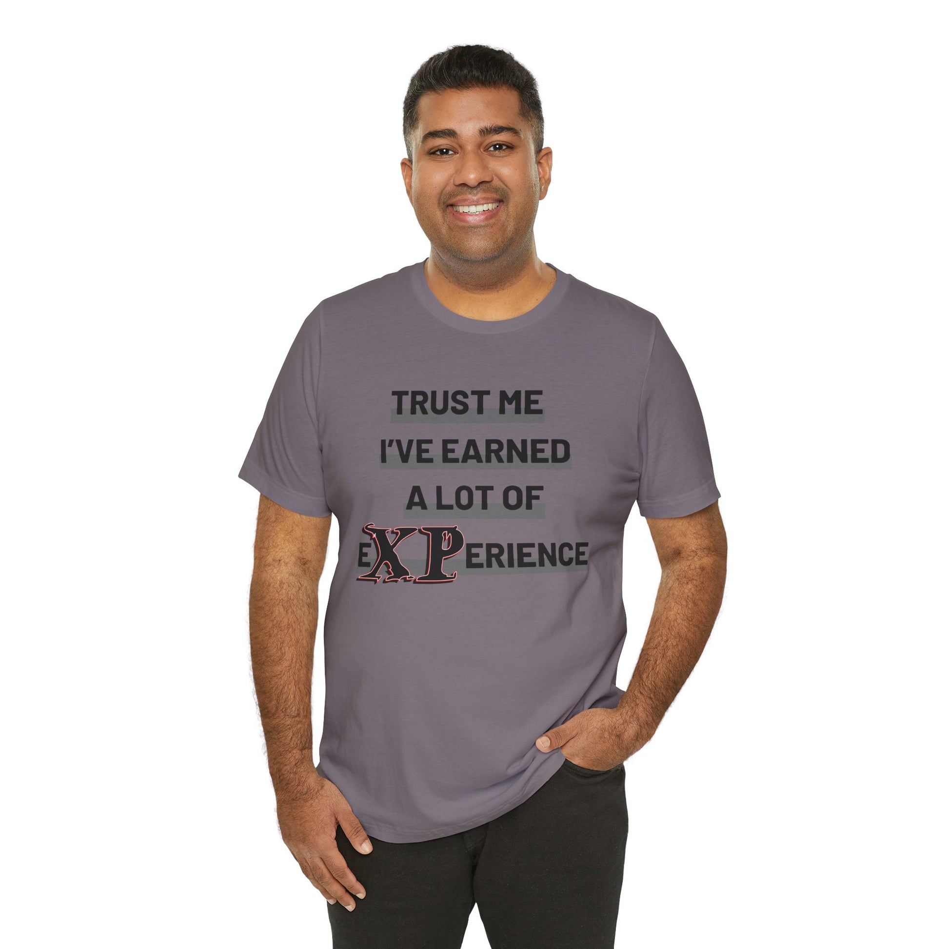 Trust me I've gained a lot of eXPerience Unisex Graphic Tee - Life of a gamer - Turn The Key Games