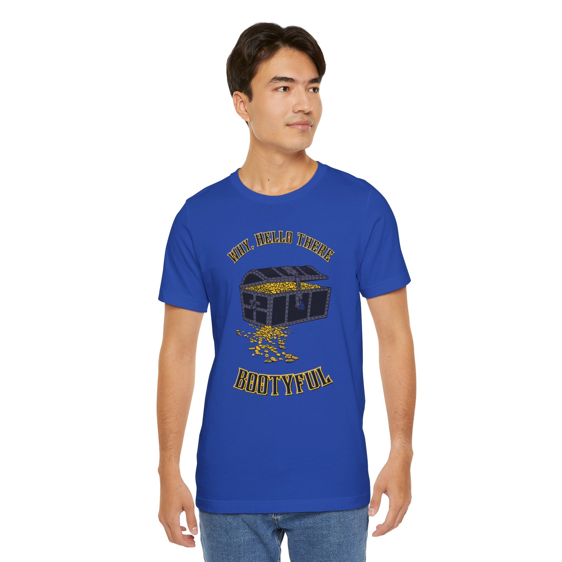 Why Hello There BOOTYful Unisex Graphic Tee - It's all about the booty