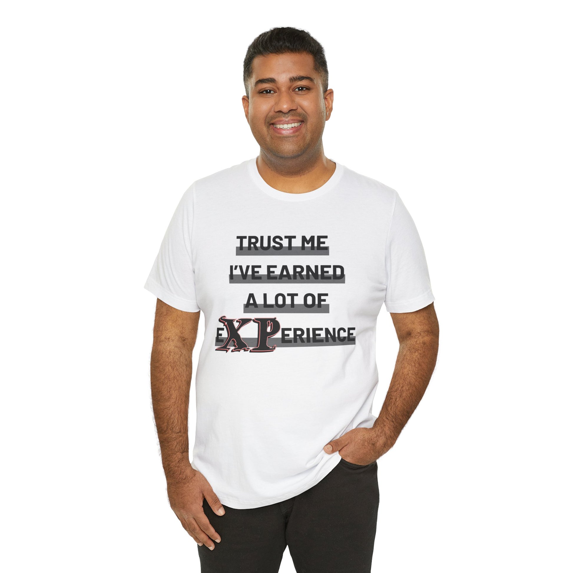 Trust me I've gained a lot of eXPerience Unisex Graphic Tee - Life of a gamer - Turn The Key Games