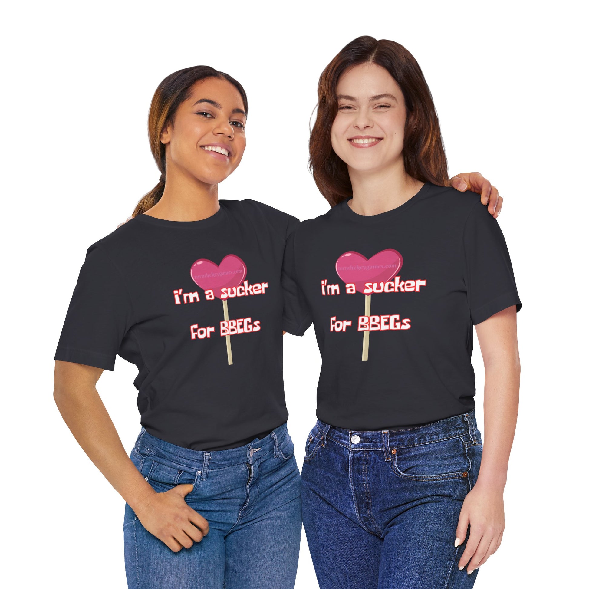 I'm a Sucker for BBEG's - We've all had that crush RPG Unisex Graphic Tee - Turn The Key Games