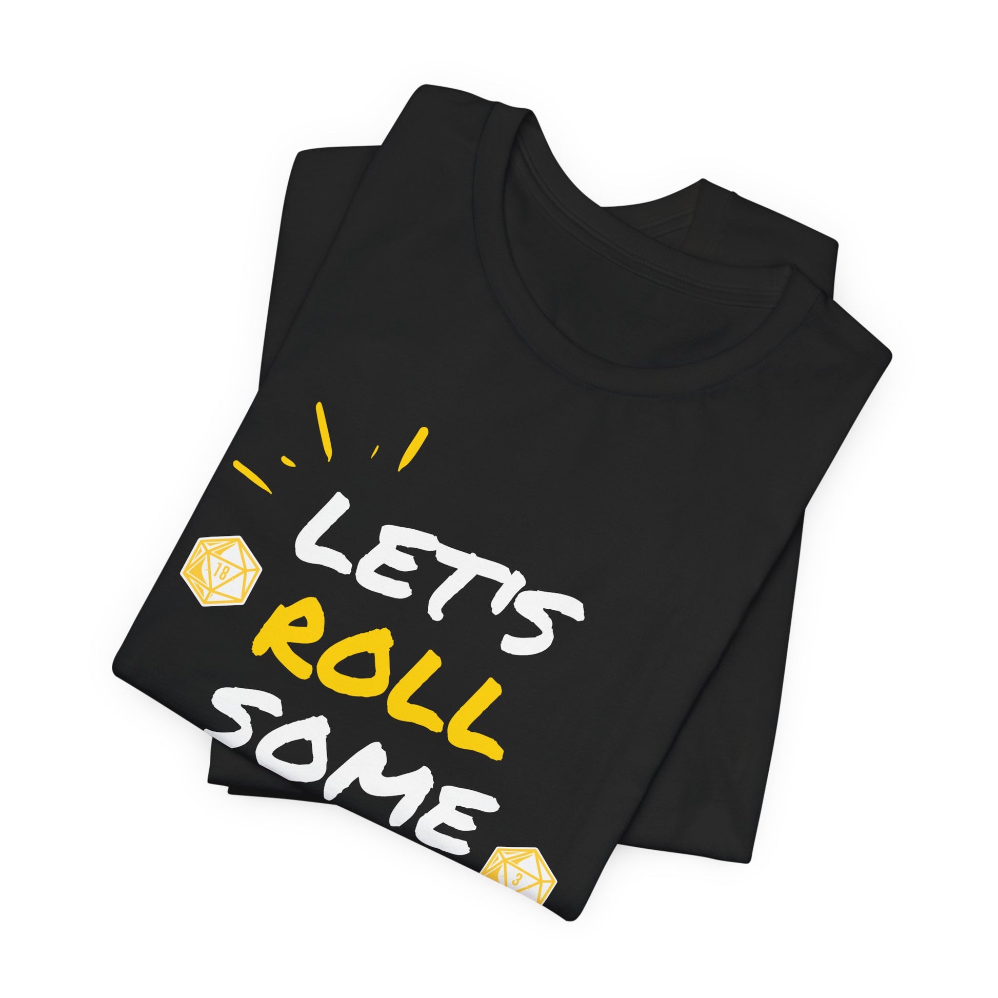 Let's Roll Some Dice Unisex TTRPG Graphic Tee - Turn The Key Games