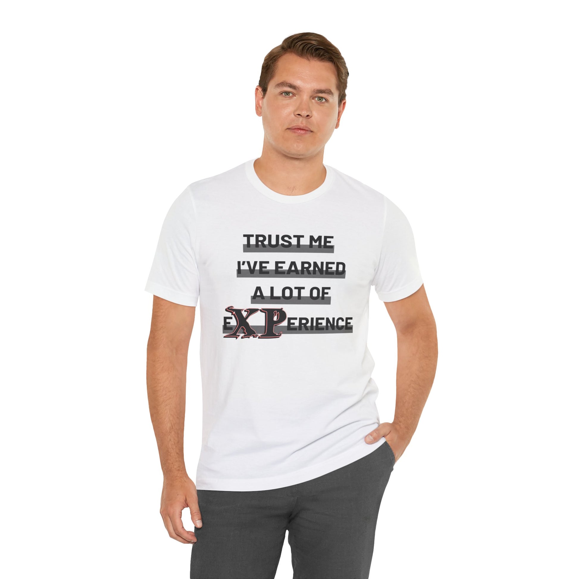 Trust me I've gained a lot of eXPerience Unisex Graphic Tee - Life of a gamer - Turn The Key Games