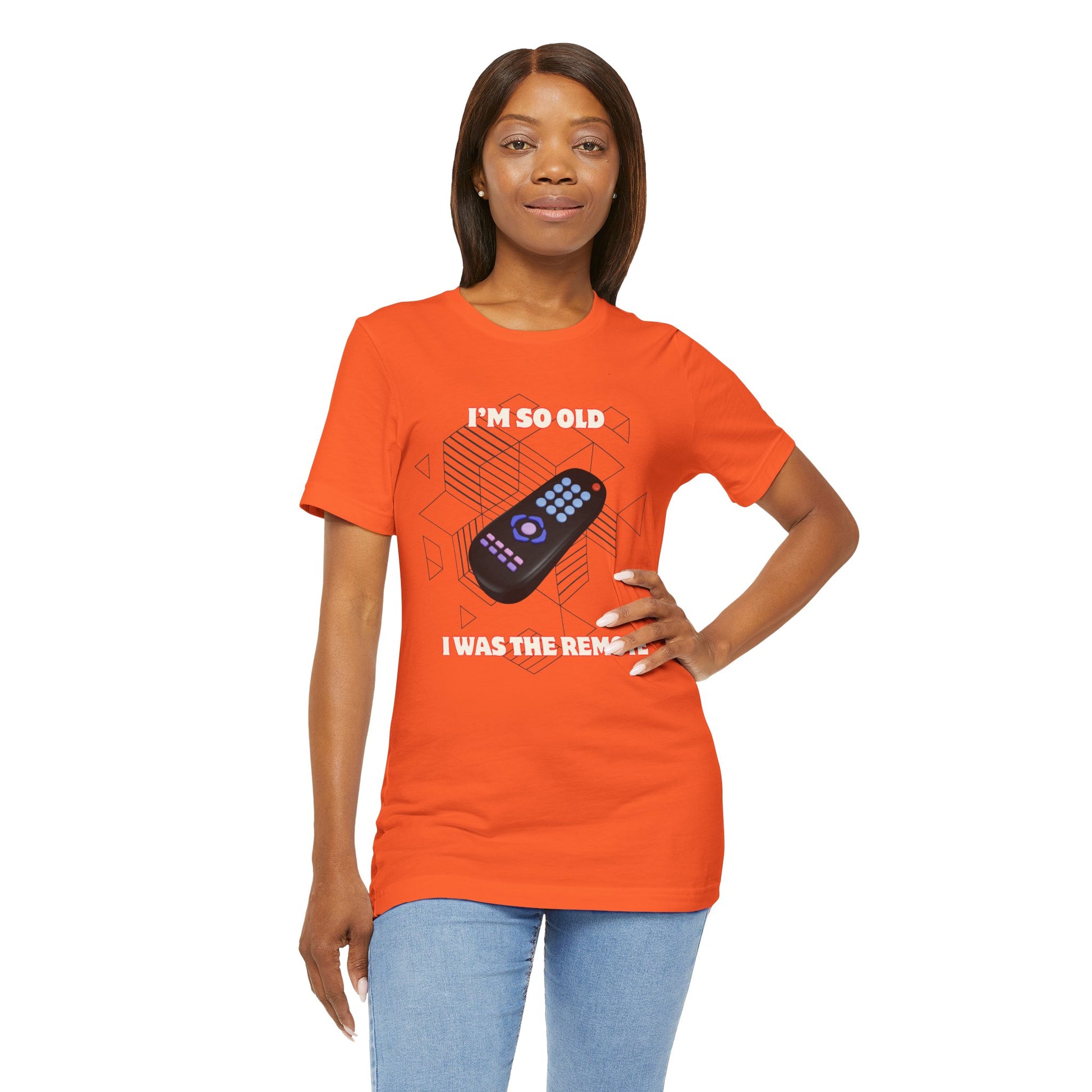 I'm So Old I Was the Remote Unisex Graphic Tee for Old Timers